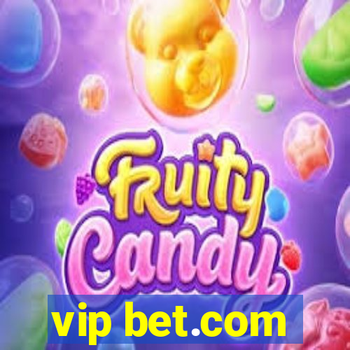 vip bet.com